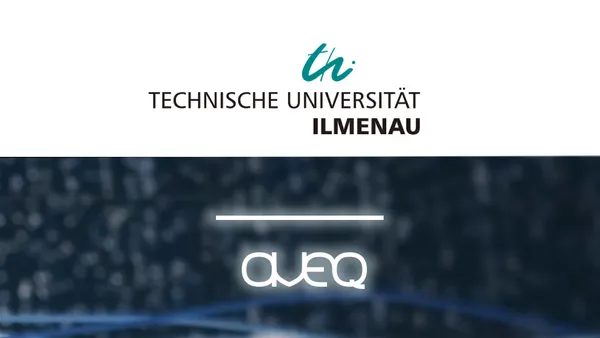 Exploring AVEQ’s Academic Partner: Ilmenau University of Technology